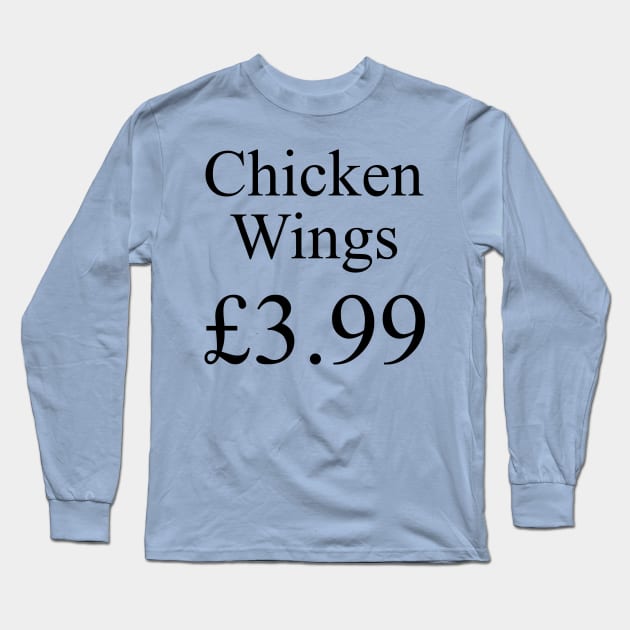 Chicken Wings £3.99 Long Sleeve T-Shirt by Stupiditee